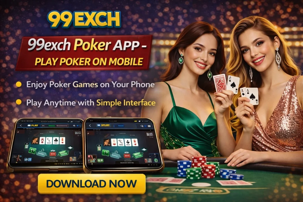 99exch Poker App – Play Poker on Mobile
