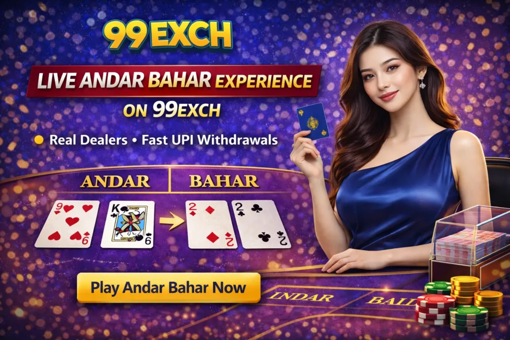 Live Andar Bahar Experience on 99exch