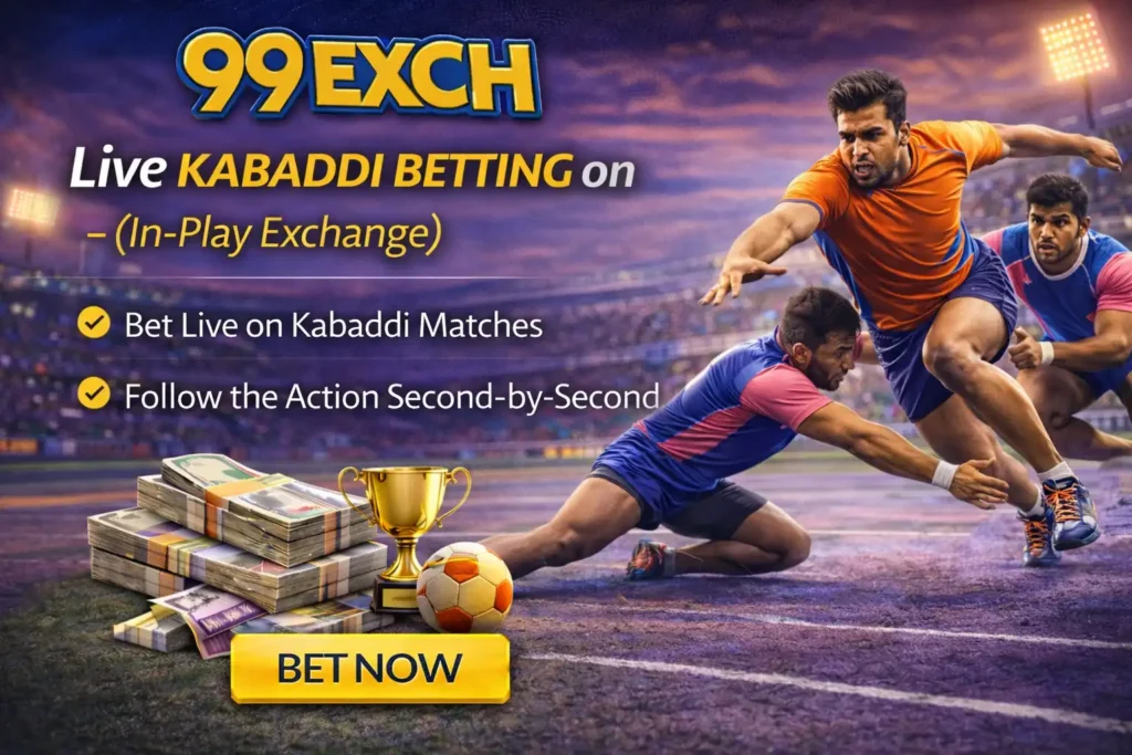 Live Kabaddi Betting on 99exch (In-Play Exchange)