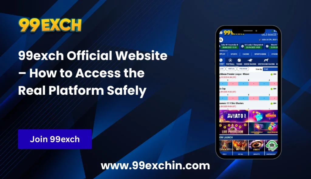 99exch Official Website – How to Access the Real Platform Safely